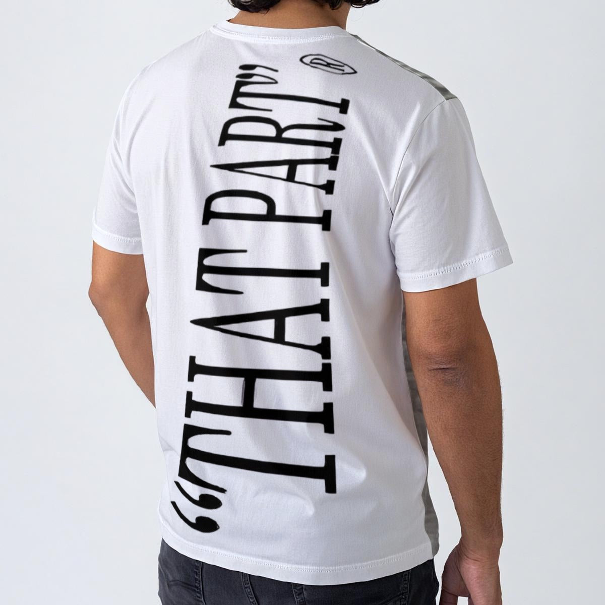 NEW!!! "THAT PART" branded (rear & BIG Bug Face front) Men's O-Neck T-Shirt | 190GSM Cotton