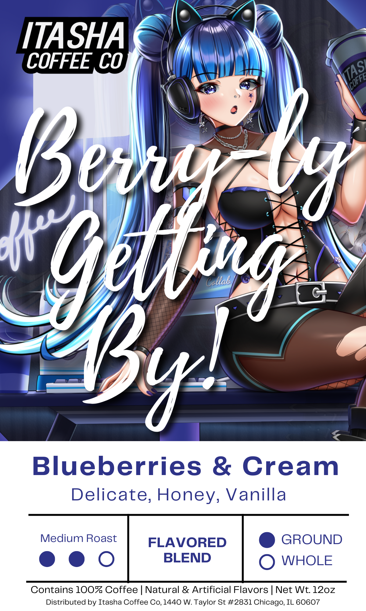 Berry-ly Getting By! - Blueberries and Cream Coffee
