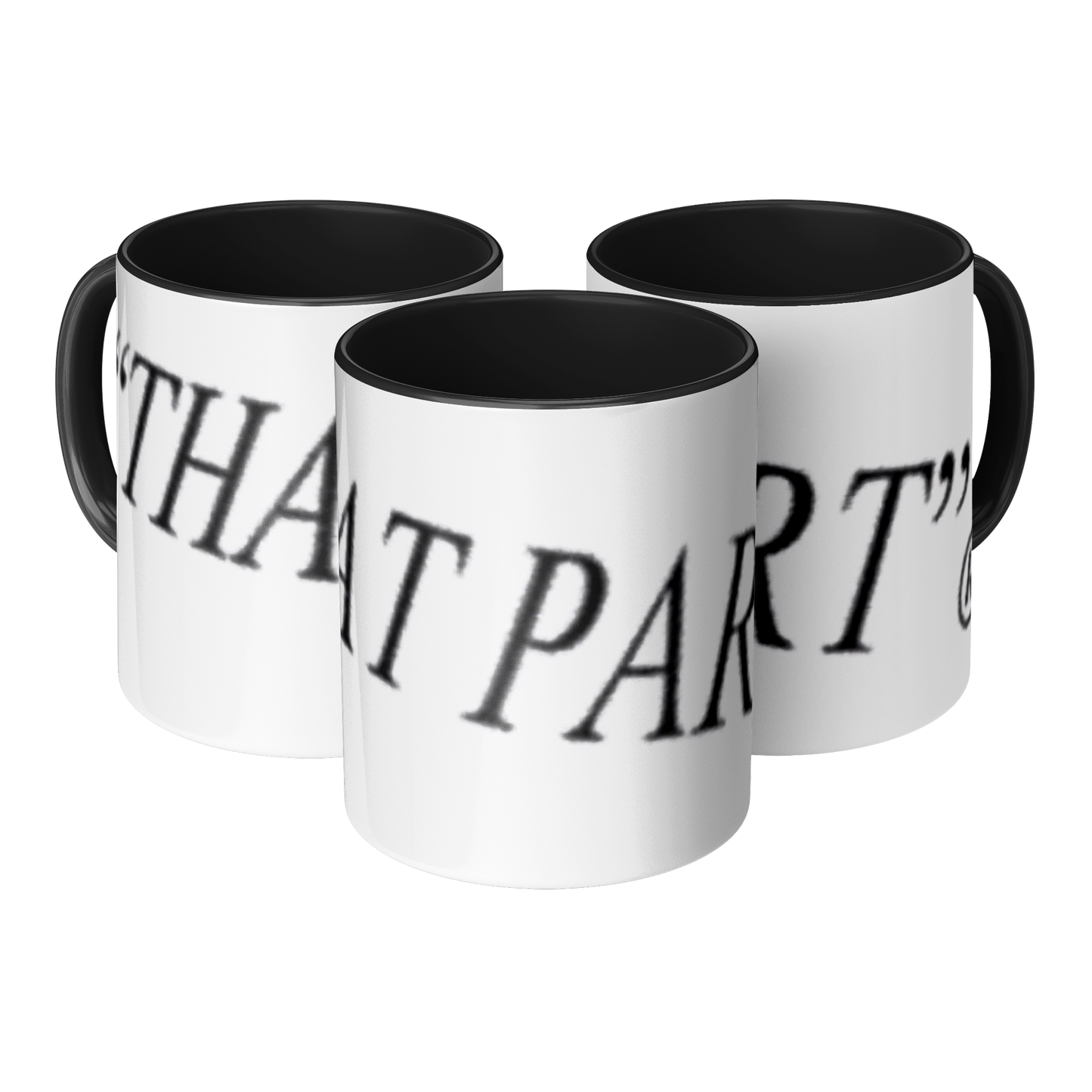 THAT_PART_branded_11oz_Coffee_Mug_Mug_3pc_TriangleView_Mockup.png
